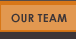 OUR TEAM